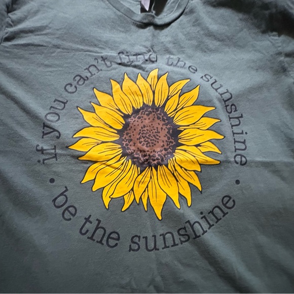 Next Level If You Can’t Find The Sunshine Sunflower Green Shirt Small Be The Sun - Picture 2 of 3